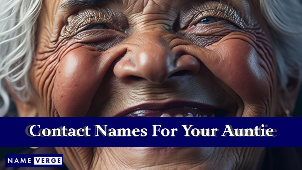 Contact Names For Your Auntie