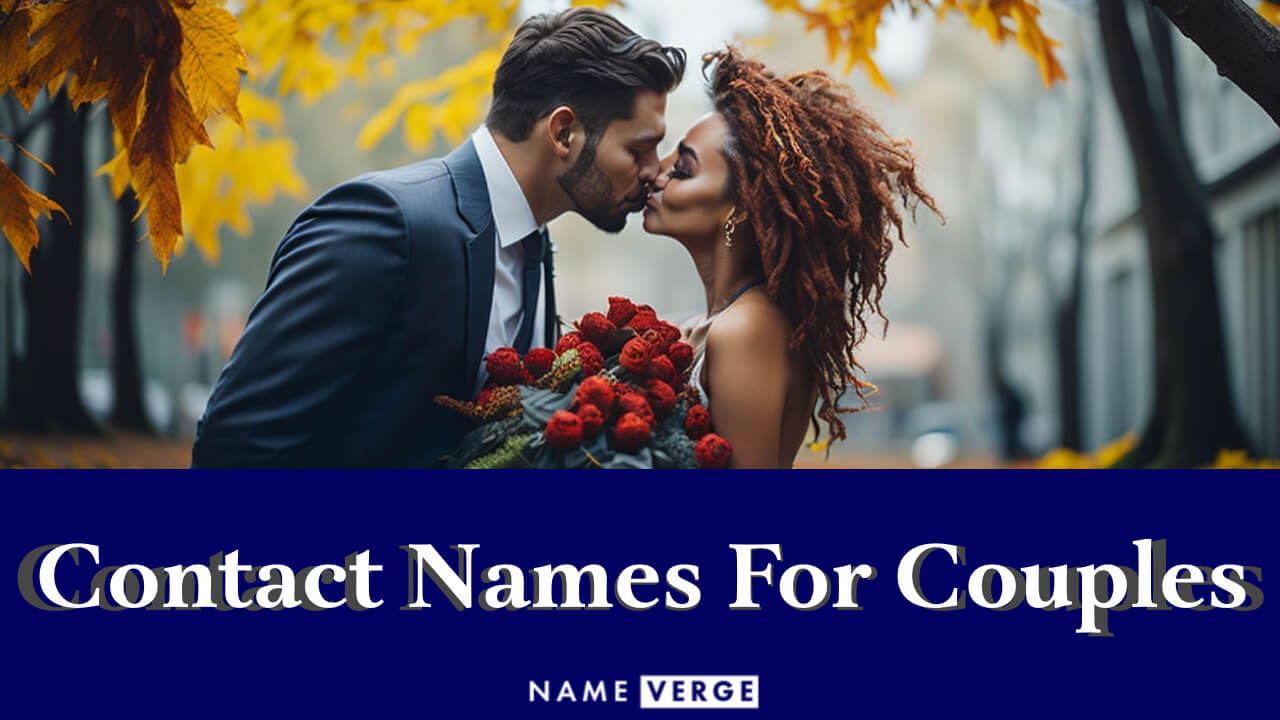 Contact Names For Couples: 151+ Cute Contact Names For Couples
