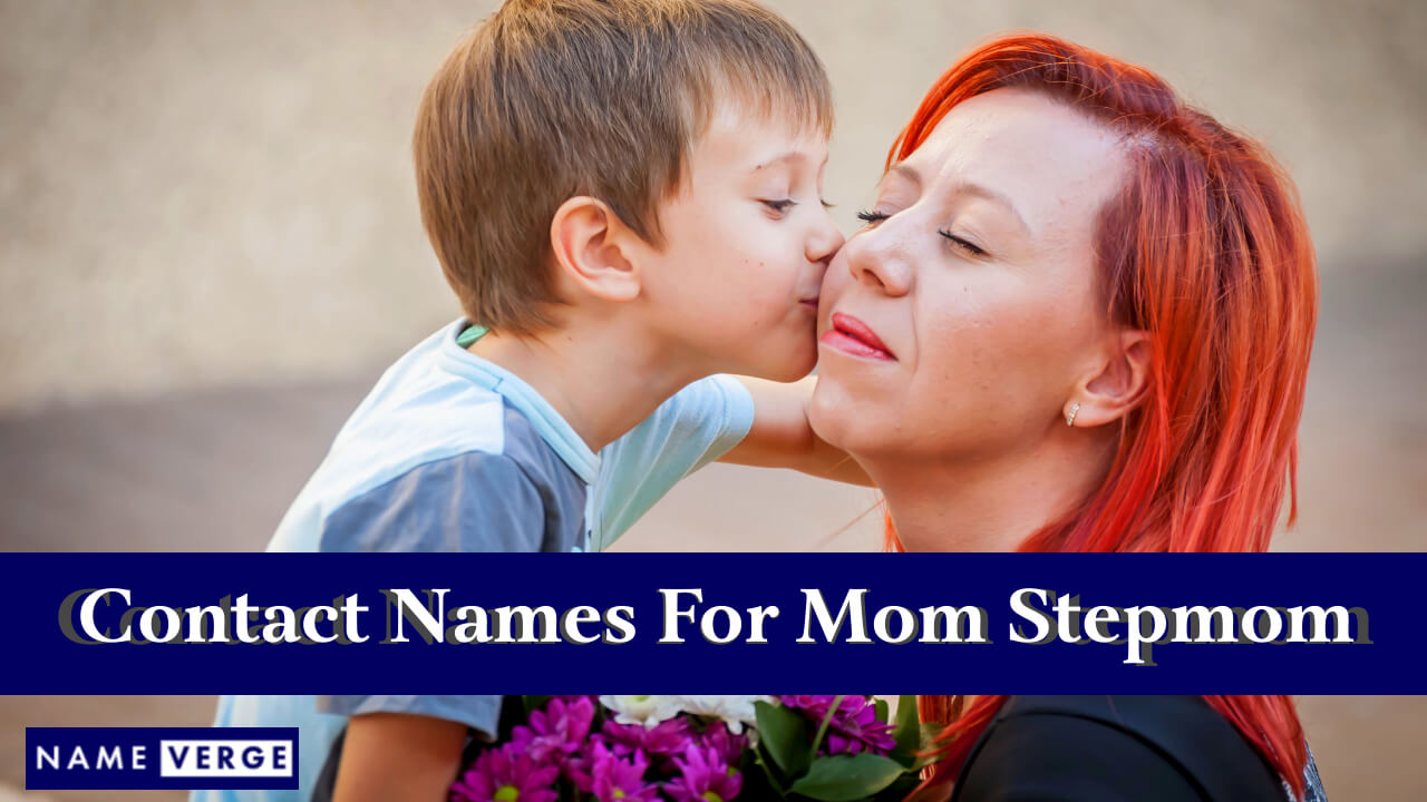 Contact Names For Stepmom