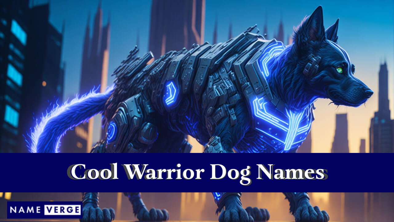 Cool Warrior Dog Names