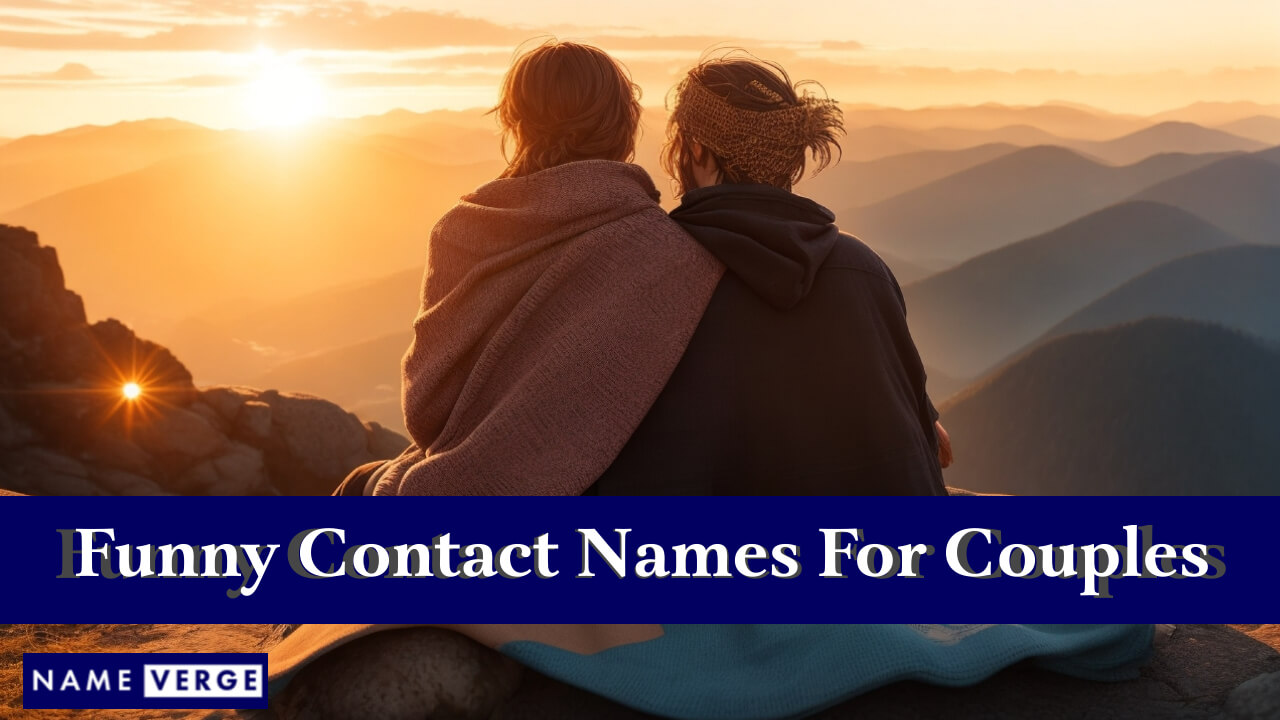 Funny Contact Names For Couples