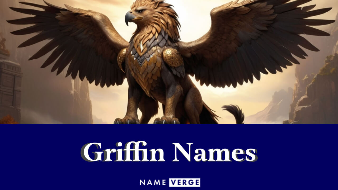 Griffin Names: 333+ Cool Names For This Fantasy Bird