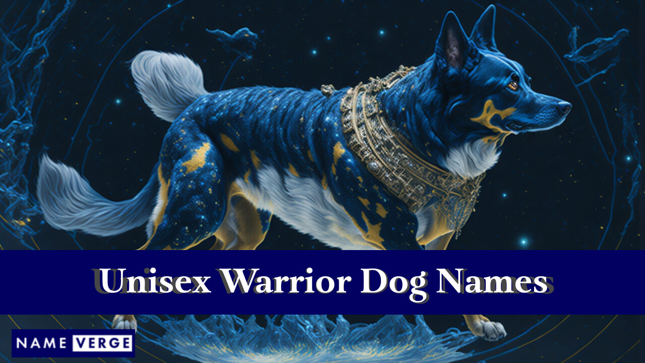 Unisex Warrior Dog Names