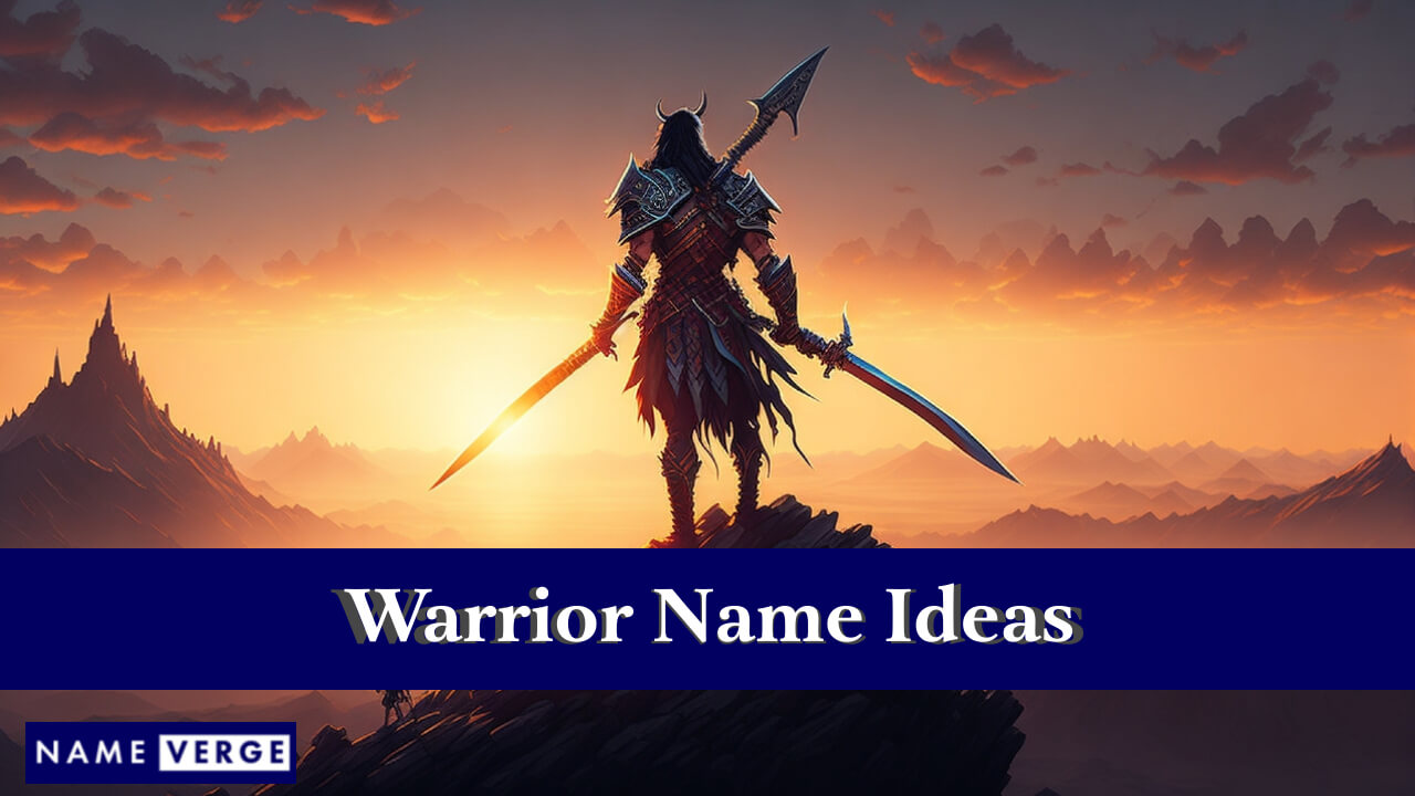 Warrior Name Ideas